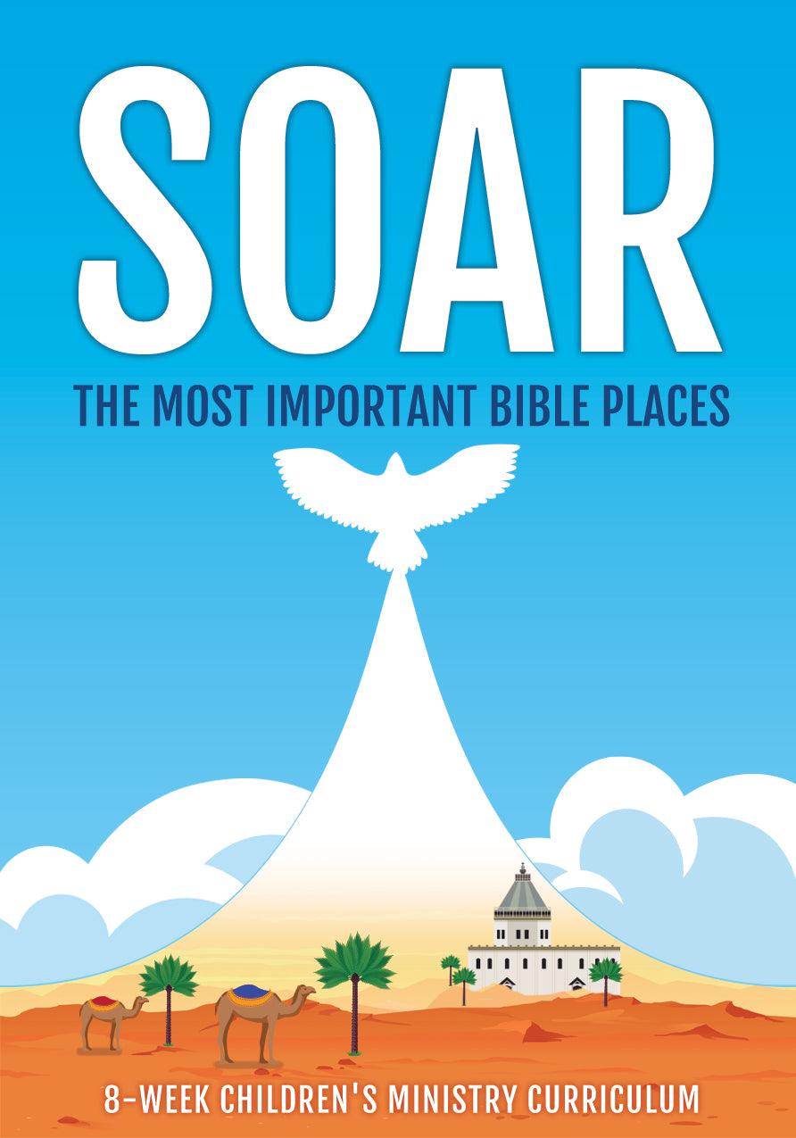 SOAR 8-Week Children's Ministry Curriculum