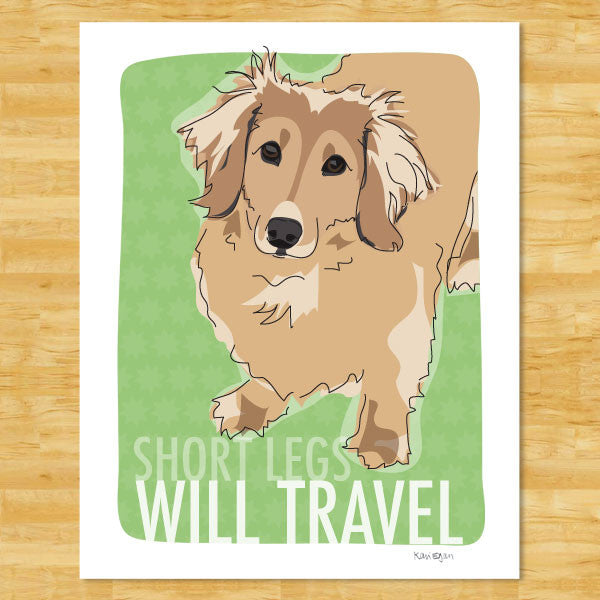 Dachshund Art Print Short Legs Will Travel Cream Longhaired