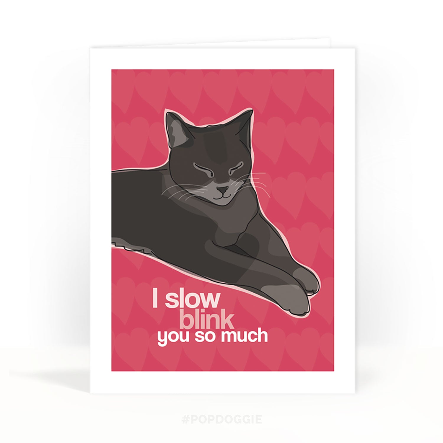 Cat Valentines Card - I Slow Blink You 