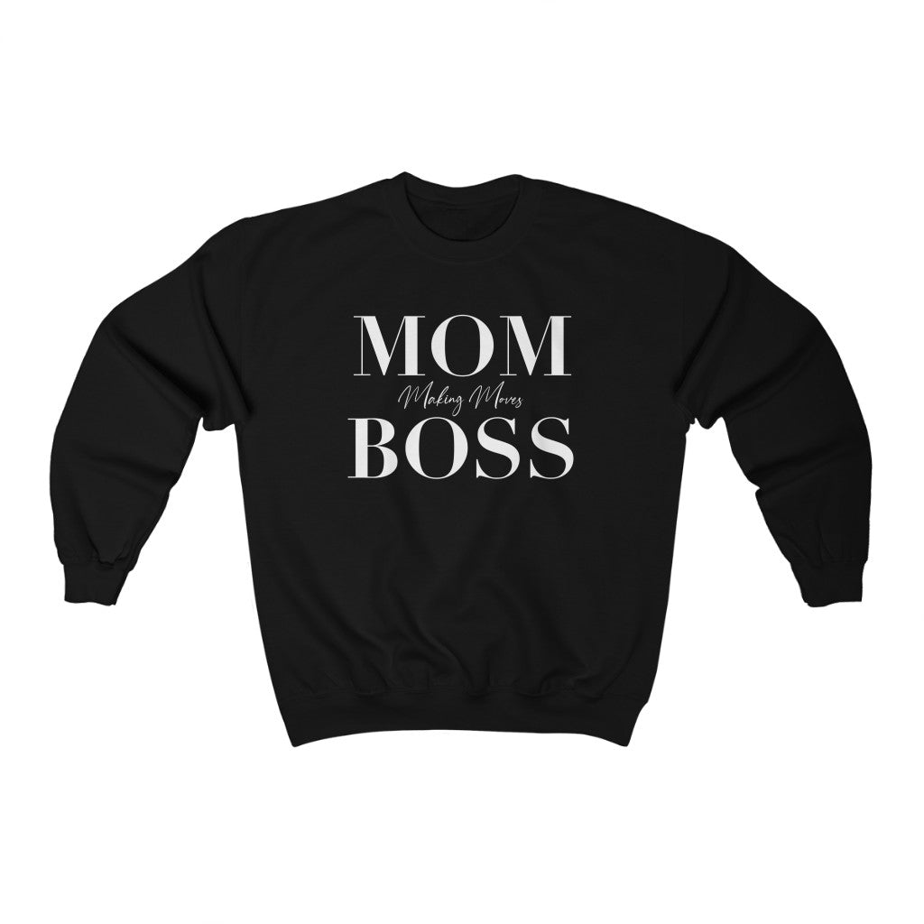 Mom Boss Making Moves (2) Sweatshirt