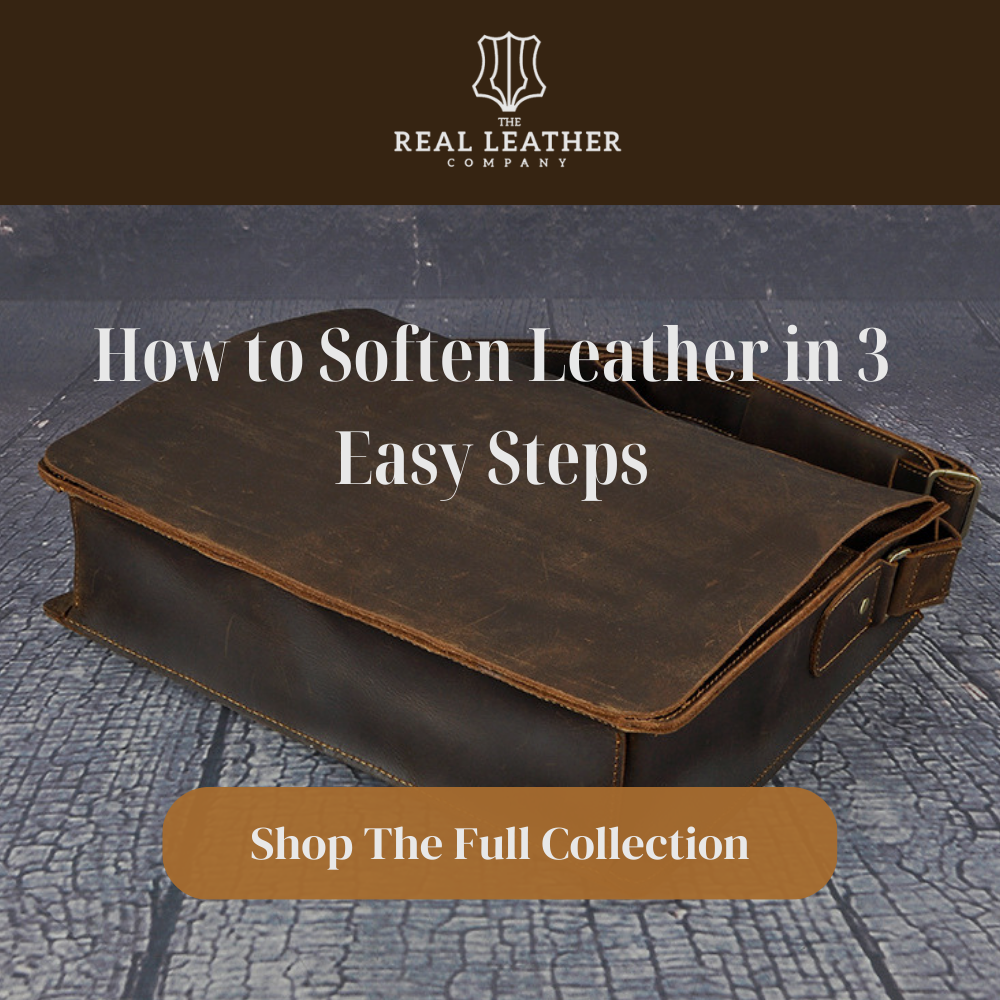 How To Soften Leather in 3 Easy Steps