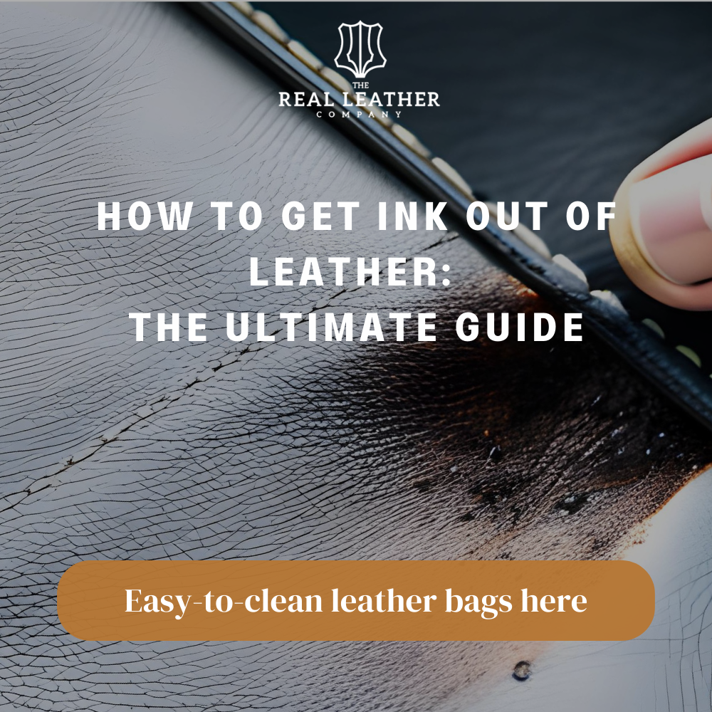 How to Get Ink Out of Leather: The Ultimate Guide