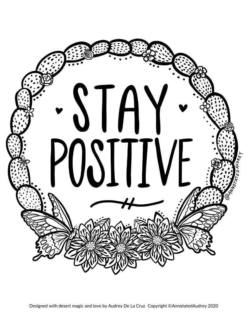 Stay Positive (Free Coloring Page) – ANNOTATED AUDREY