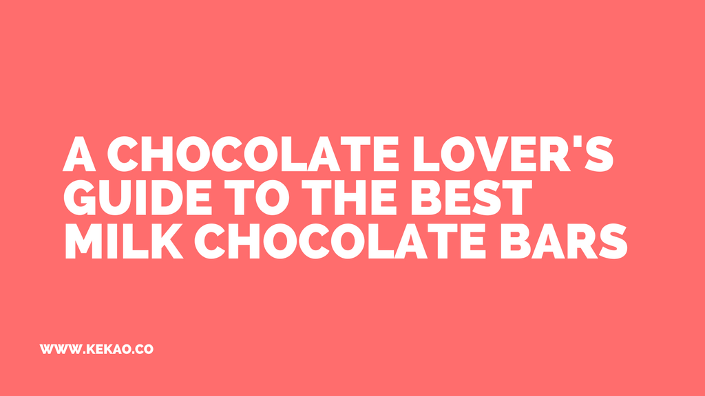 Best Milk Chocolate Bars