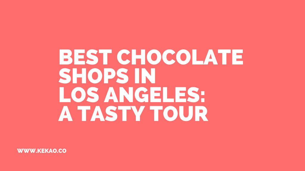 Chocolate Shop Los Angeles