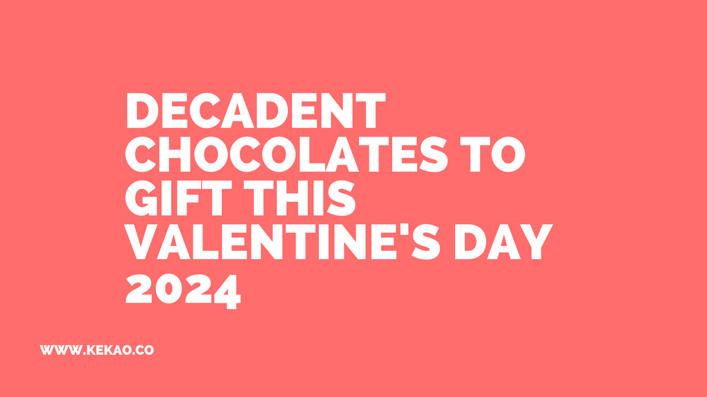 Decadent Chocolates to Gift This Valentine's Day 2024