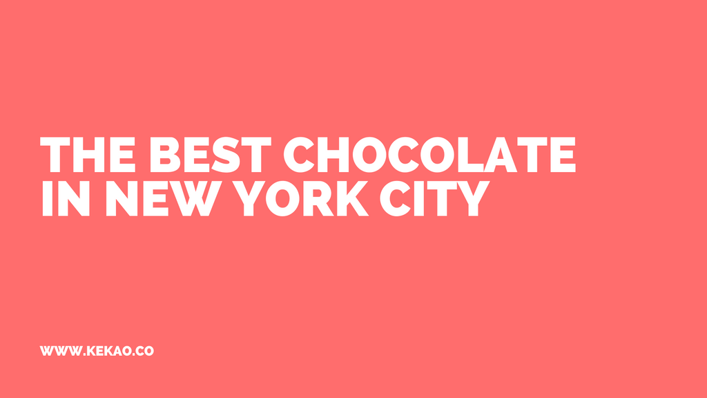The Best Chocolate in New York City