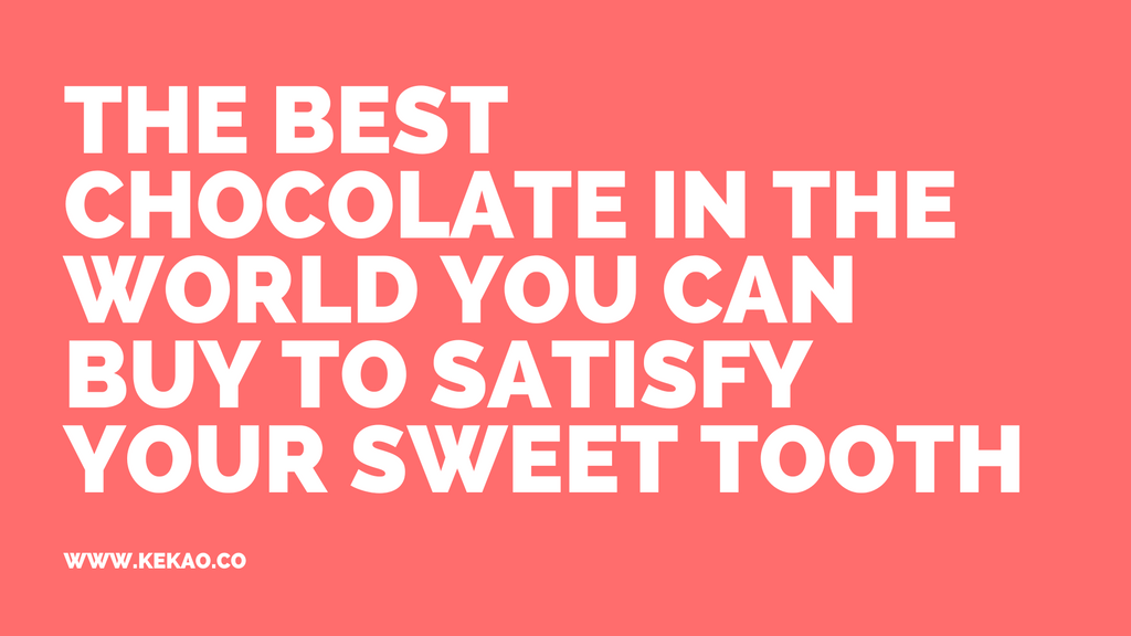 Le meilleur chocolat au monde que vous pouvez acheter pour satisfaire votre dent sucrée