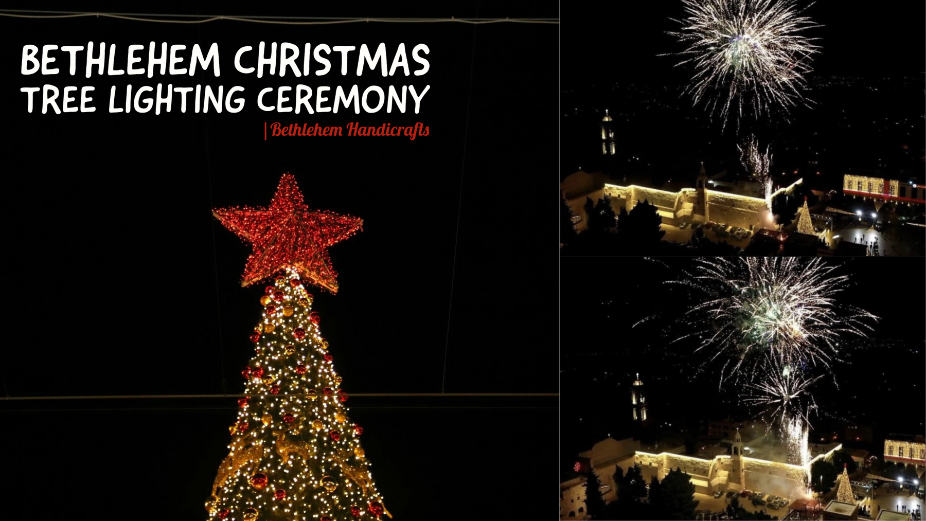 Bethlehem Christmas Tree Lighting Ceremony Bethlehem Handicrafts