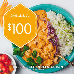 $100 e-Gift Card - Sukhi's Gourmet Indian Foods