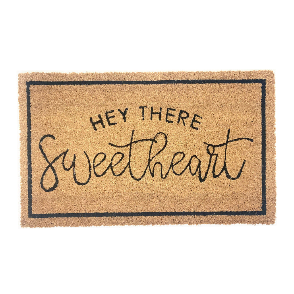 Hey There Sweetheart Doormat – 12timbers