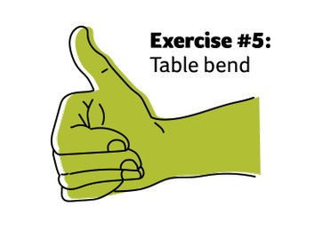 Hand exercise 5 table bend