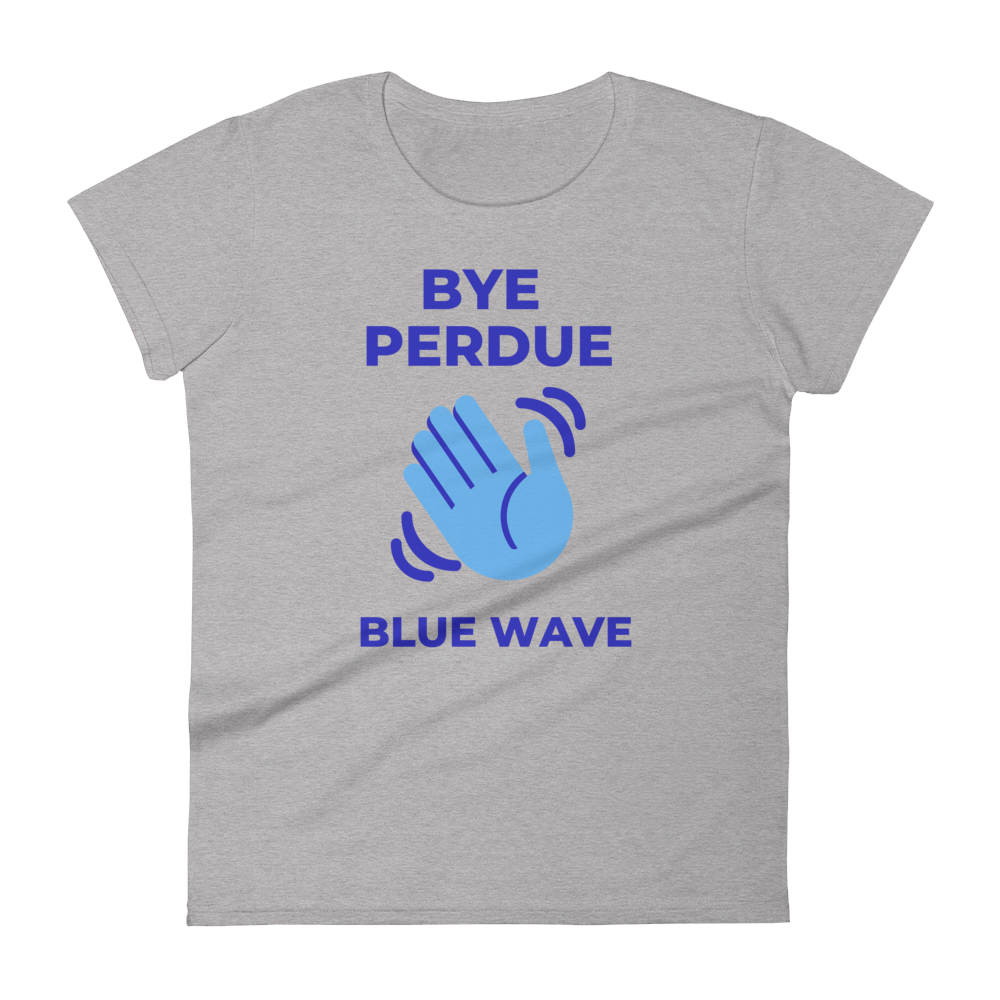 BYE PERDUE / Women's Short Sleeve T-shirt - Petty Proverbs