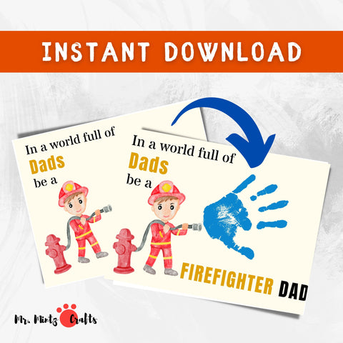 Celebrate your Firefighter Dad with our handprint craft. Kids create a personalized masterpiece with the phrase In a world full of dads, be a Firefighter Dad. A meaningful Fathers Day gift that honors bravery and love.