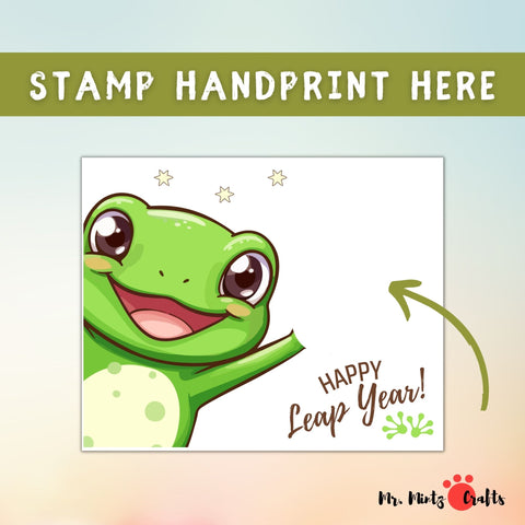 Leap Year handprint craft art featuring a smiling frog, ideal for personalized birthday cards for Leap Day babies born on February 29th, as a printable greeting.