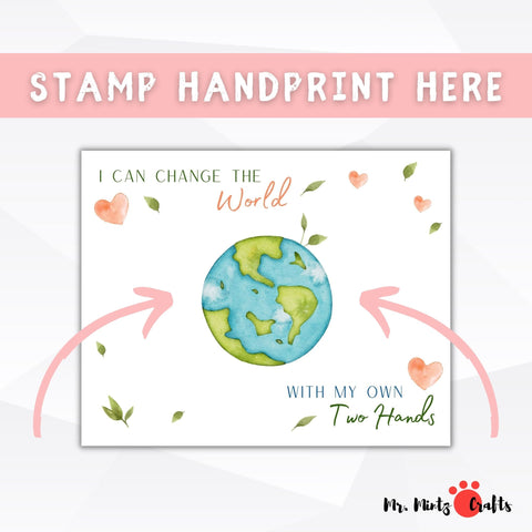 Celebrate Earth Day with the Earth Day Kids Handprint Art These Two Hands Can Change the World. Printable Earth Day Activity for Daycare and School perfect to create as a keepsake or even use as a greeting card this Earth Day.