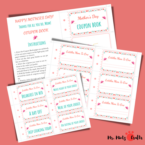 Make Mom feel loved with our Coupon Book this Mother's Day! The digital file has 24 pre-filled, Mom-approved coupons and 6 blank ones for custom ideas. Show Mom your appreciation with this special gift!