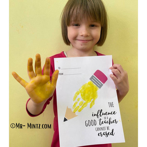 Teacher Appreciation Week DIY printable featuring a pencil and handprint design with the text 'The influence of a good teacher cannot be erased.' Personalize with 'To' and 'From' for a heartfelt gift."