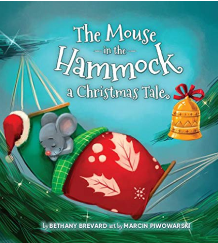 The Mouse in the Hammock, a Christmas Tale