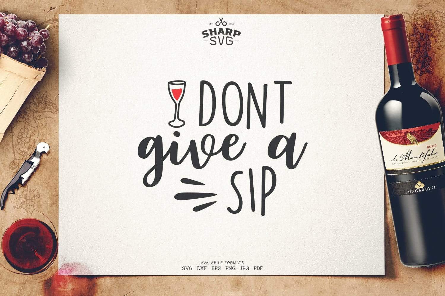 Free Free I Dont Give A Sip Svg SVG PNG EPS DXF File