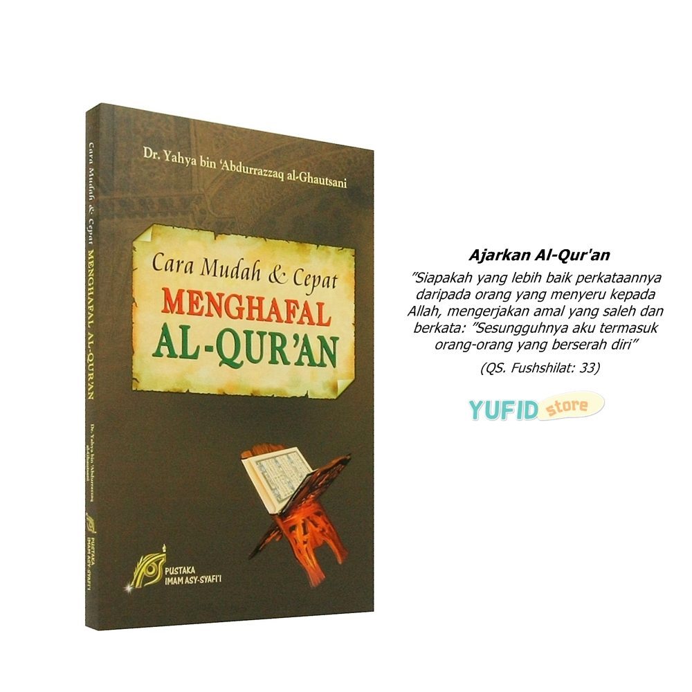 Buku Cara Mudah Dan Cepat Menghafal Al Quran Pustaka Imam Asy Syafii Yufid Store Toko Muslim 2897