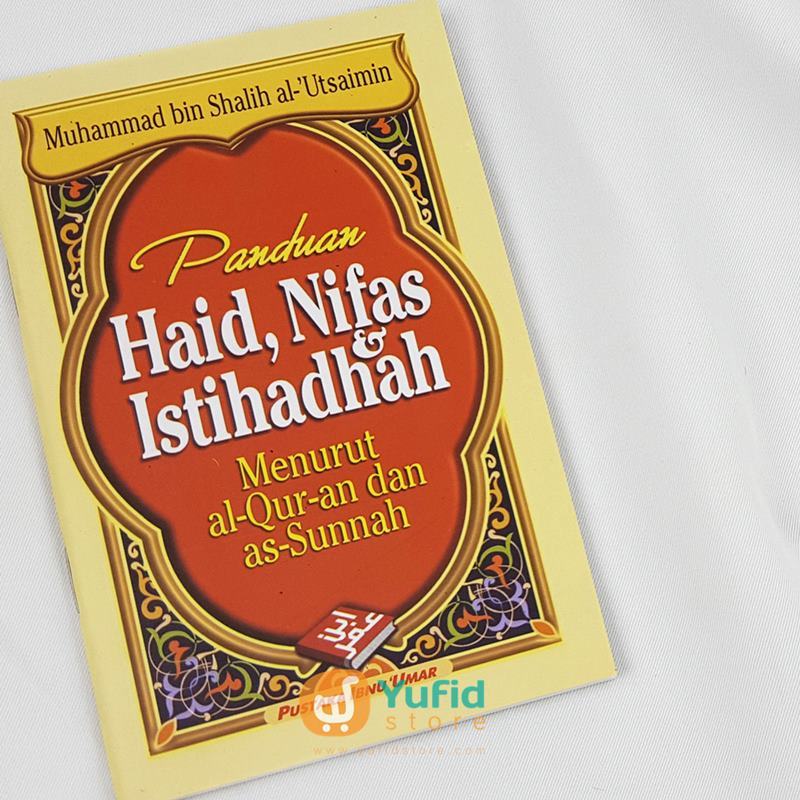 Buku Saku Panduan Haid Nifas And Istihadhah Pustaka Ibnu Umar – Yufid