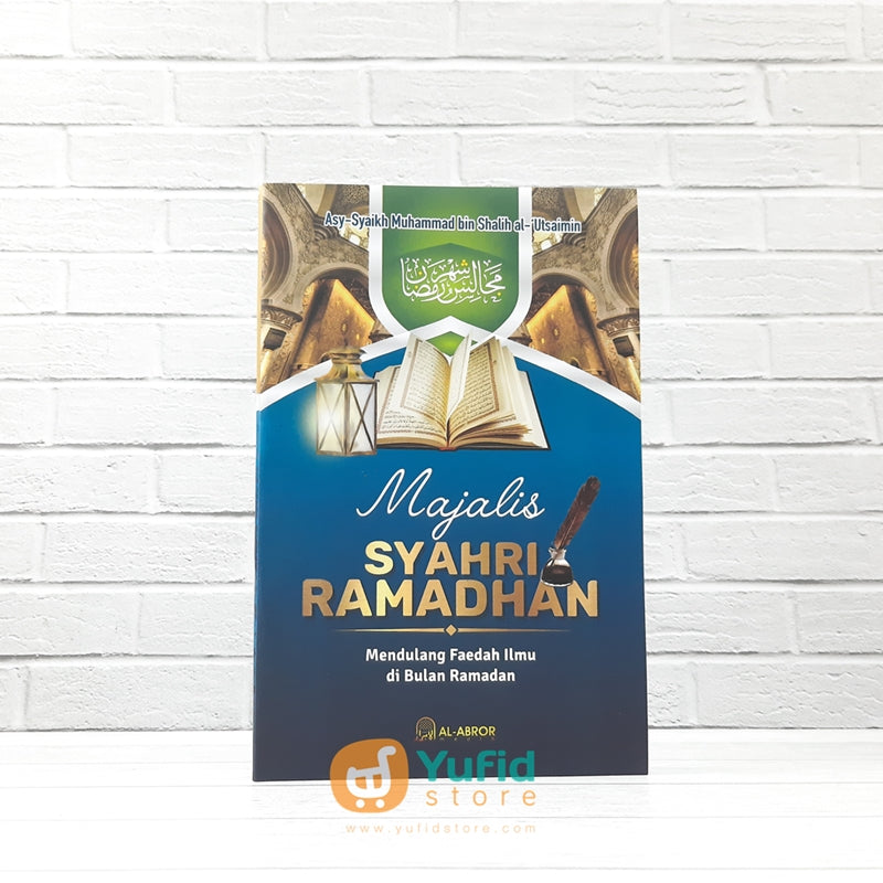 Buku Majalis Syahri Ramadhan - Mendulang Faedah Ilmu di Bulan Ramadhan
