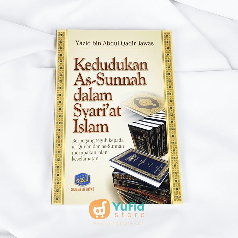 Buku Kedudukan As Sunnah Dalam  Syari at Islam Pustaka At 