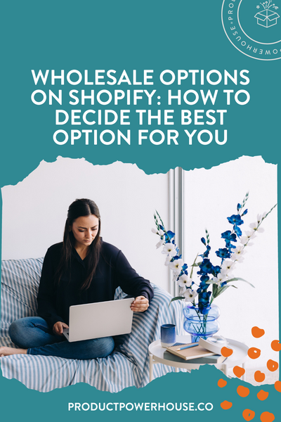 DeleteEdit Wholesale Options on Shopify: How to decide the best option for you Podcast from Product Powerhouse