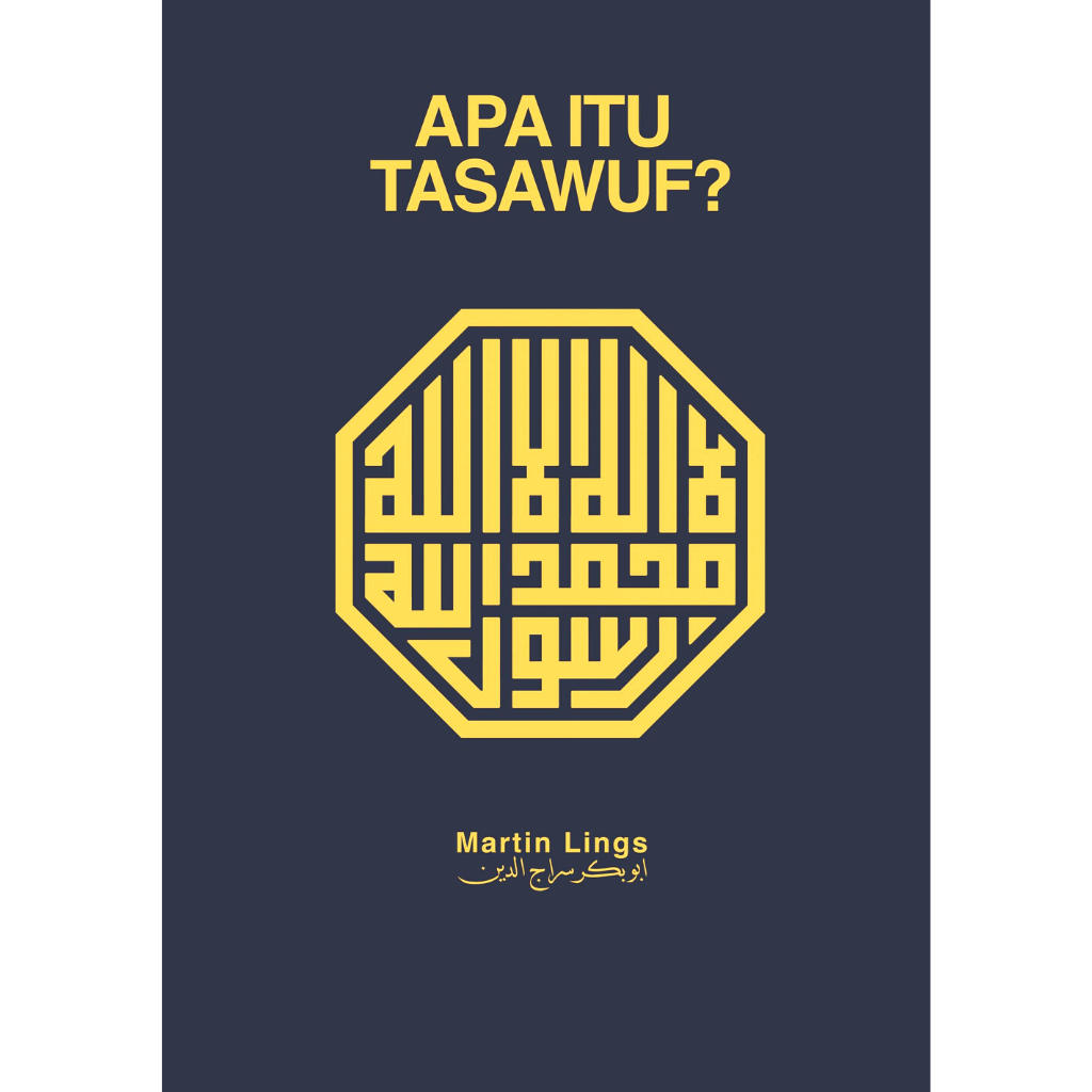 Apa Itu Tasawuf By Martin Lings – Iman Shoppe Bookstore