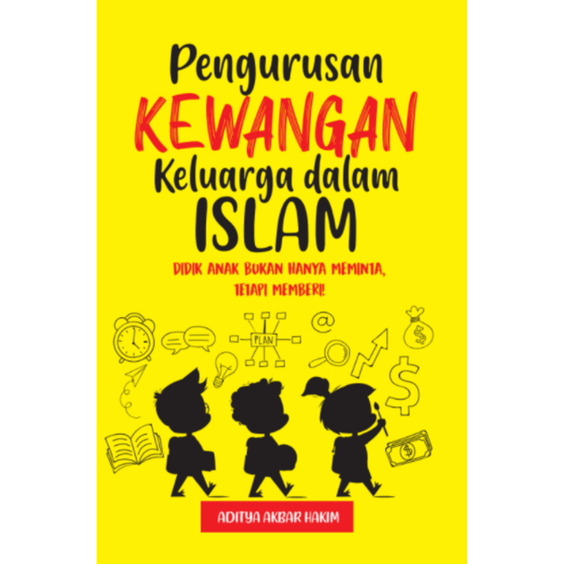 Pengurusan Kewangan Keluarga Dalam Islam by Aditya Akbar Hakim – IMAN