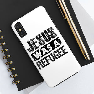 Jesus was a Refugee Case Mate Tough Phone Cases