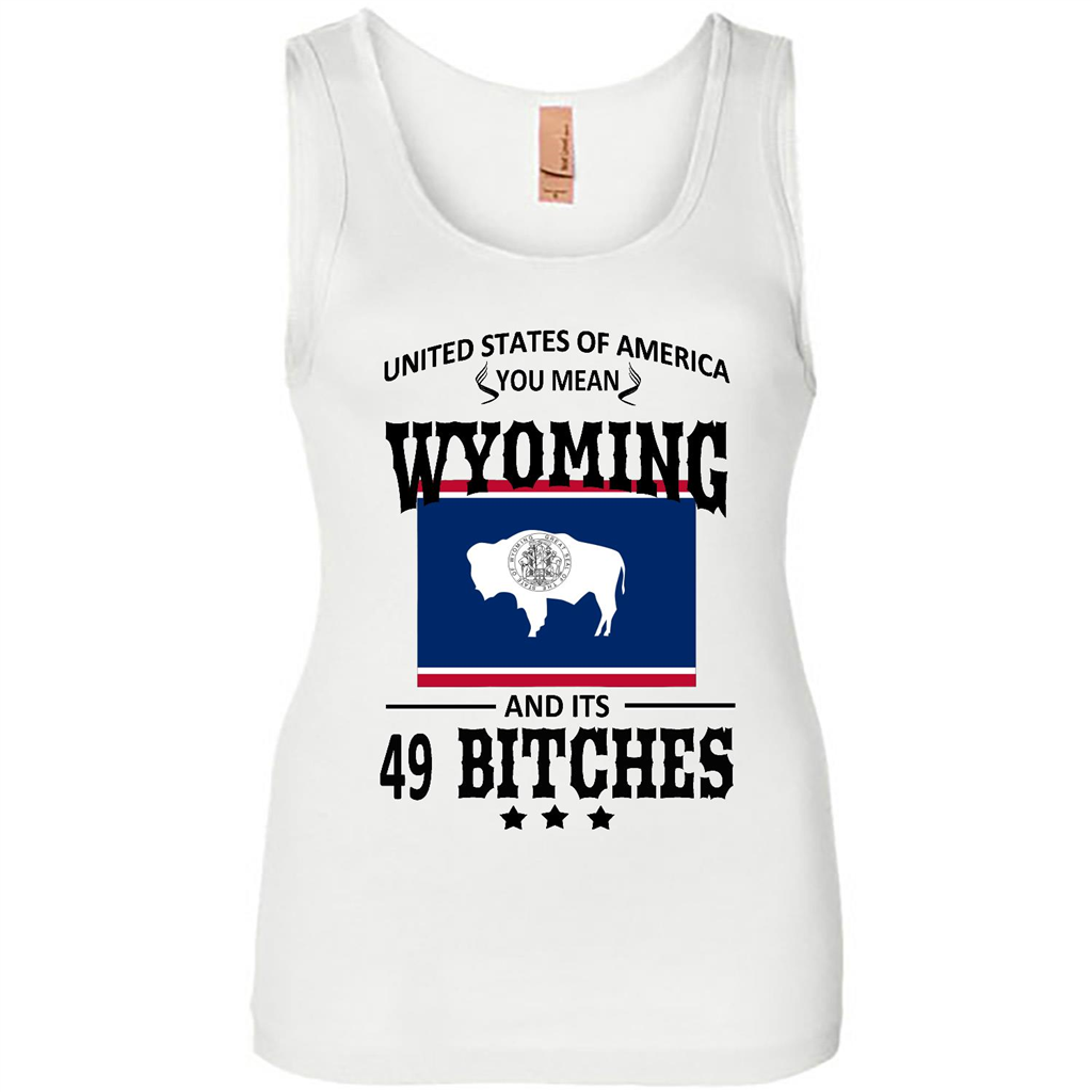 United States Of America You Mean Wing And Its 49 Bitches - Tank Shirts