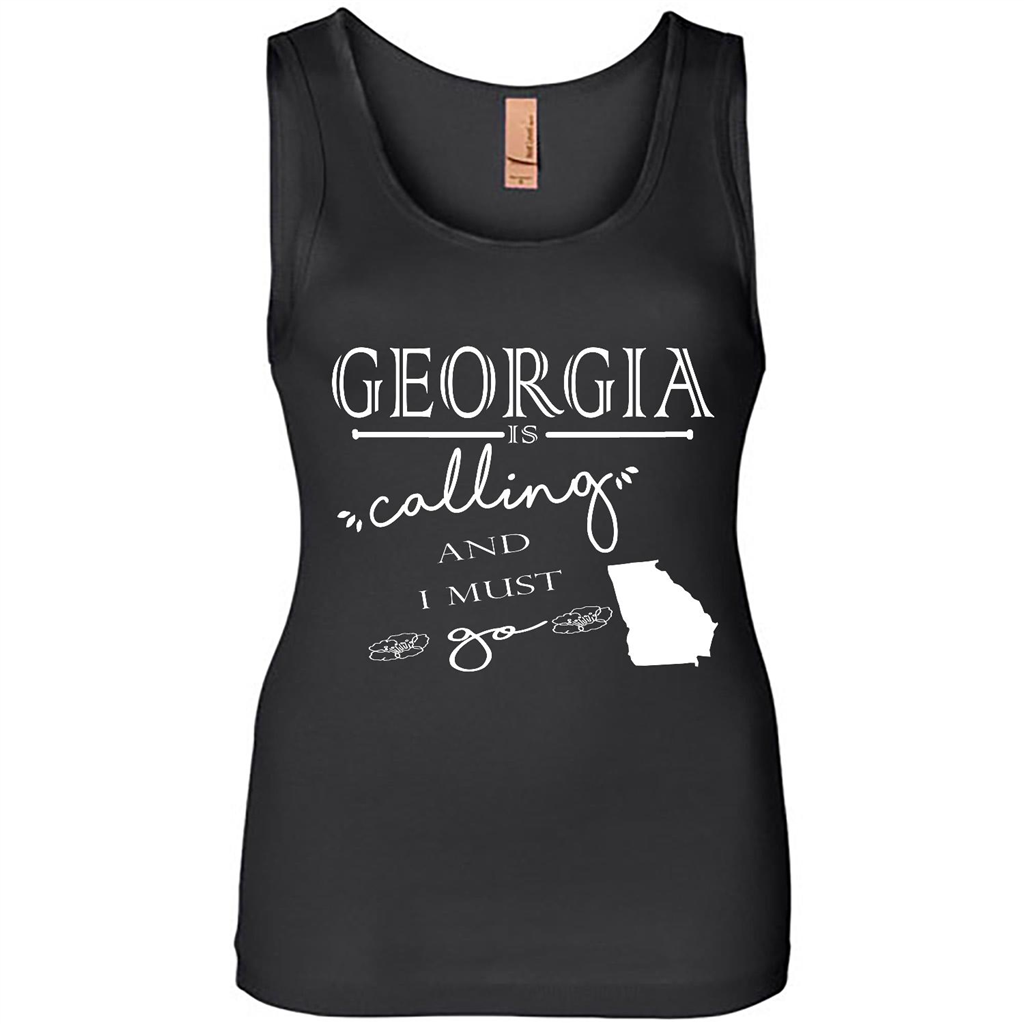 Georgia Is Calling And I Must Go - Tank Shirts
