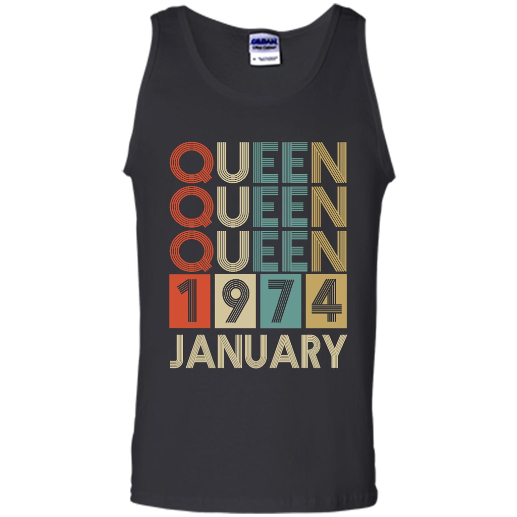 Birthday Gift, Queen Was Born In January 1974 - Canvas Unisex Tank Shirts