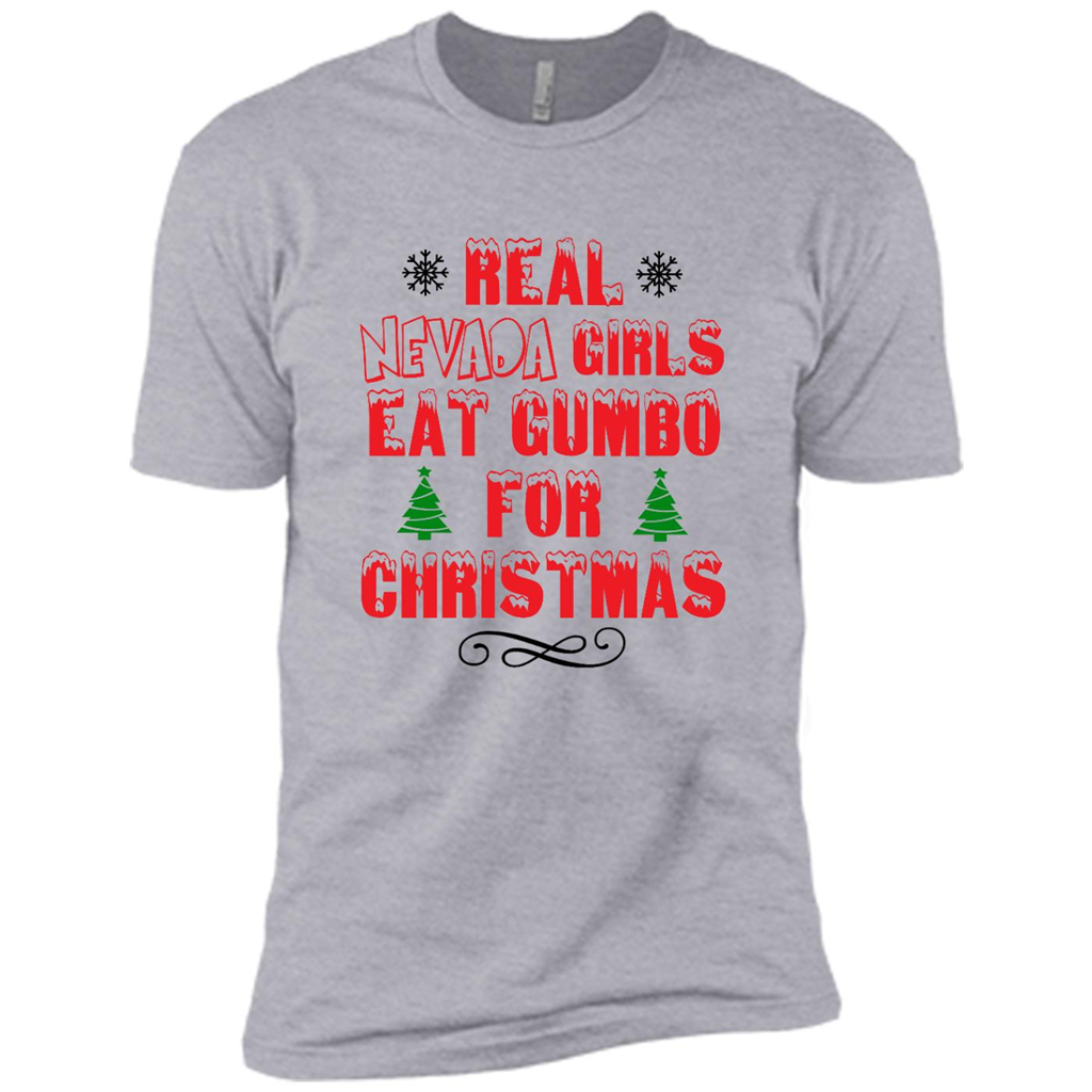 Real Nevada Girls Eat Gumbo For Christmas - Canvas Unisex Usa Shirt