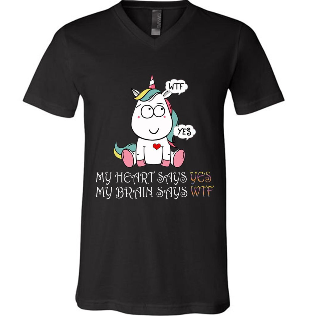 My Heart Say Yes, My Brain Says Wtf, Unicorn - Canvas Unisex Shirt