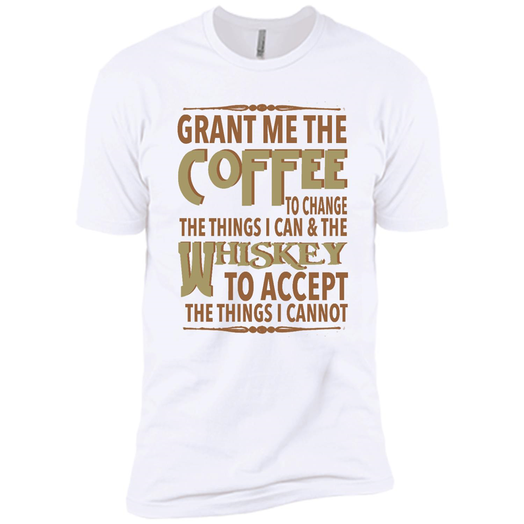 Grant Me The Coffee To Change The Things I Can And The Whiskey To Accept The Things I Cannot - Canvas Unisex Usa Shirt