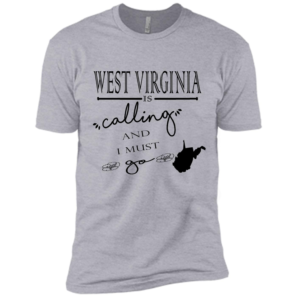 West Virginia Is Calling And I Must Go - Canvas Unisex Usa Shirt