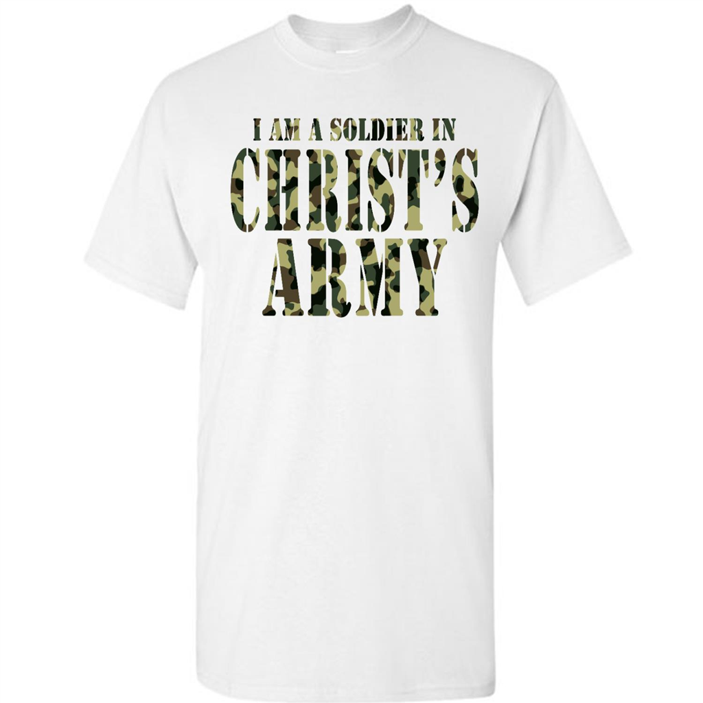 I Am A Soldier In Christ Army - Short Sleeve Shirt