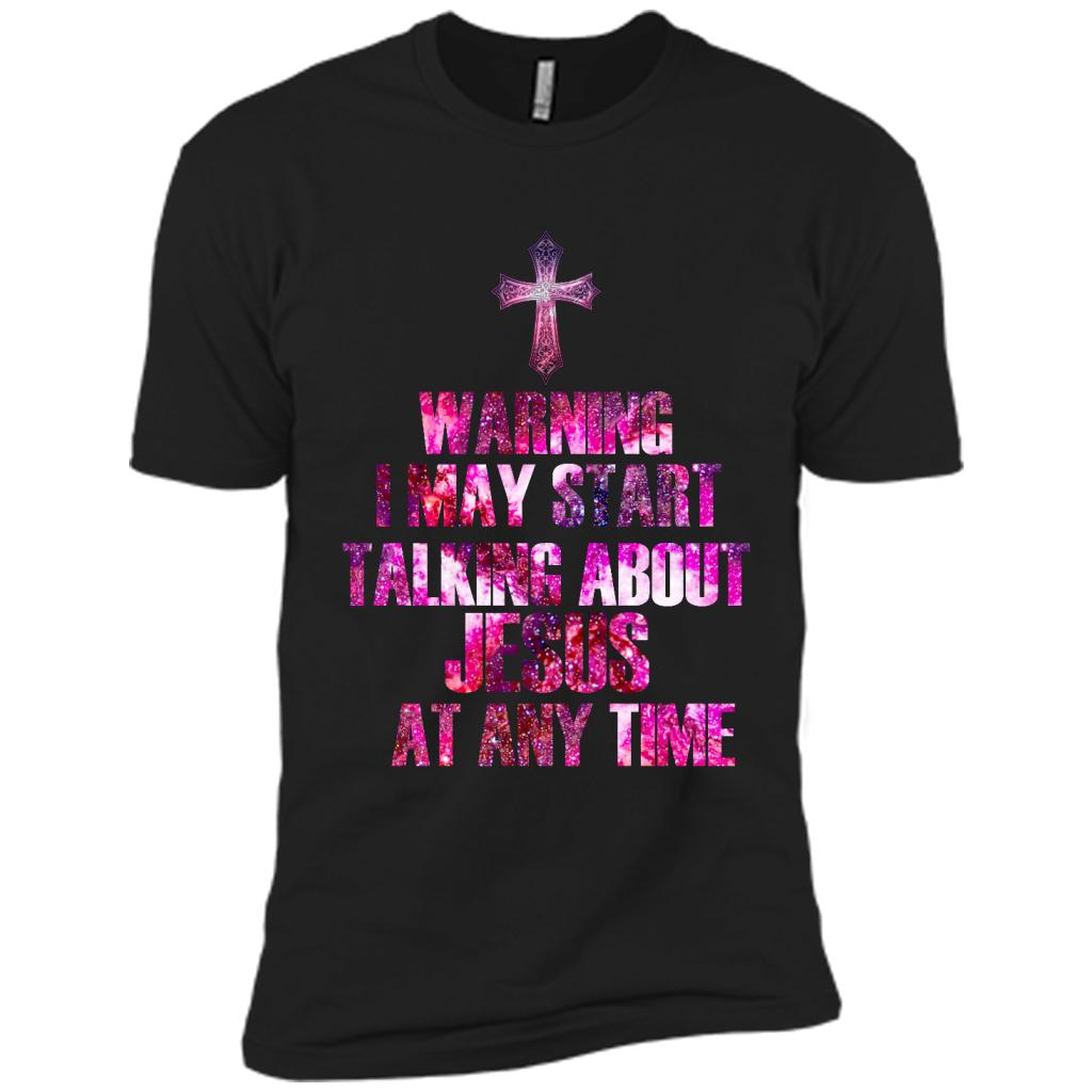 Warning I May Start Talking About Jesus At Any Time - Canvas Unisex Usa Shirt
