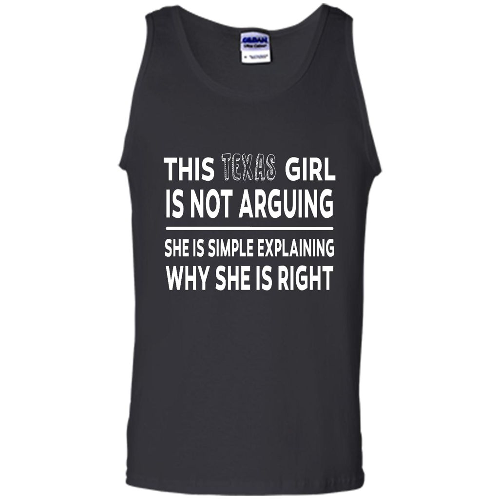 This Texas Girl Is Not Arguing She Is Simple Explaining Why - Canvas Unisex Tank Shirts