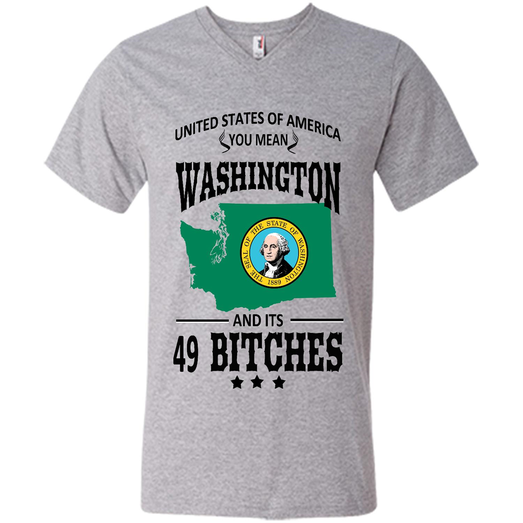 United States Of America You Mean Washington And Its 49 Bitches - Canvas Unisex Shirt