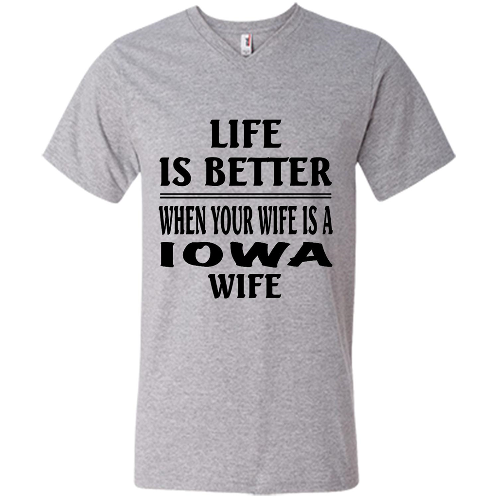 Life Is Better When Your Wife Is A Iowa Wife - Canvas Unisex Shirt