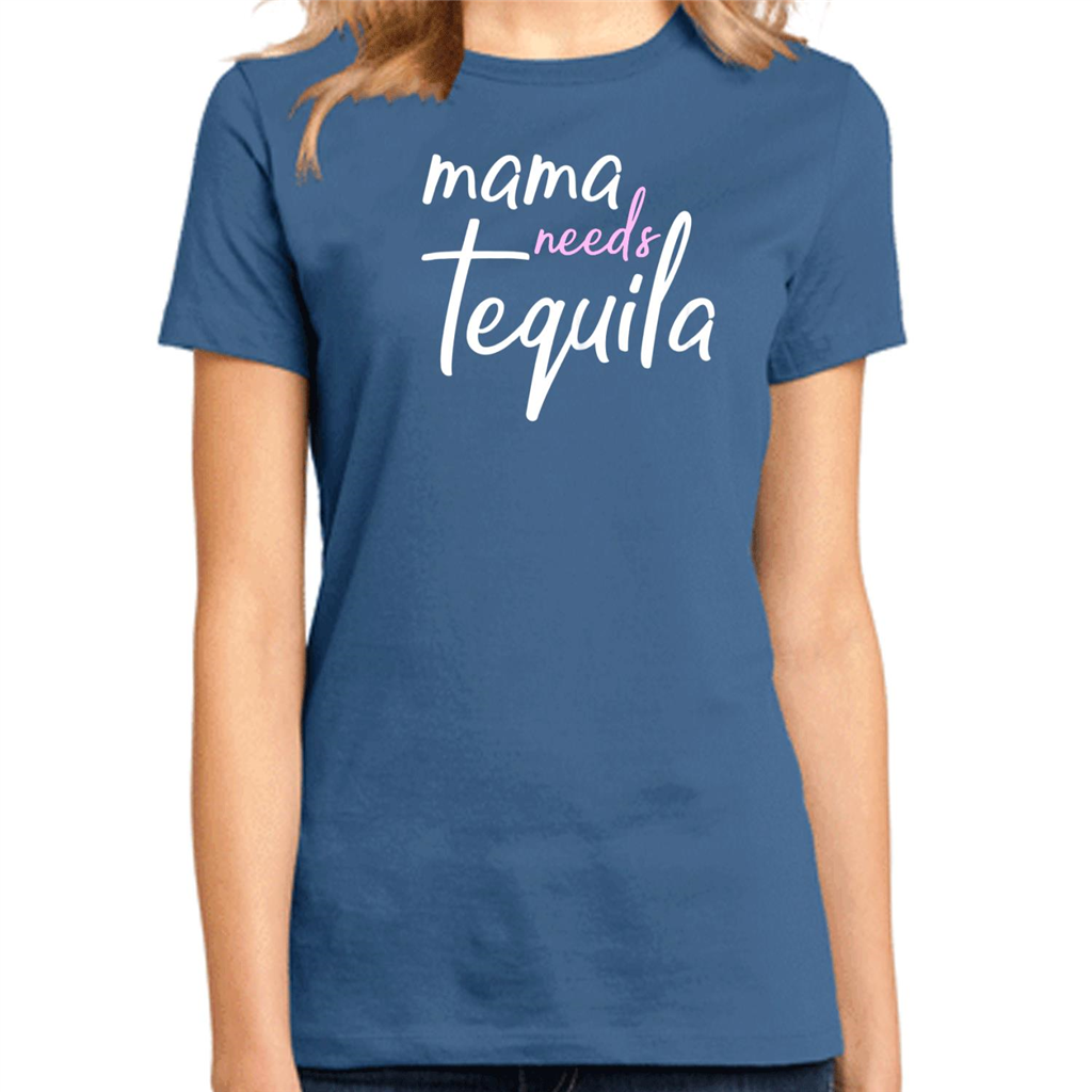  Mama Needs Tequila Mom - District Made Shirt