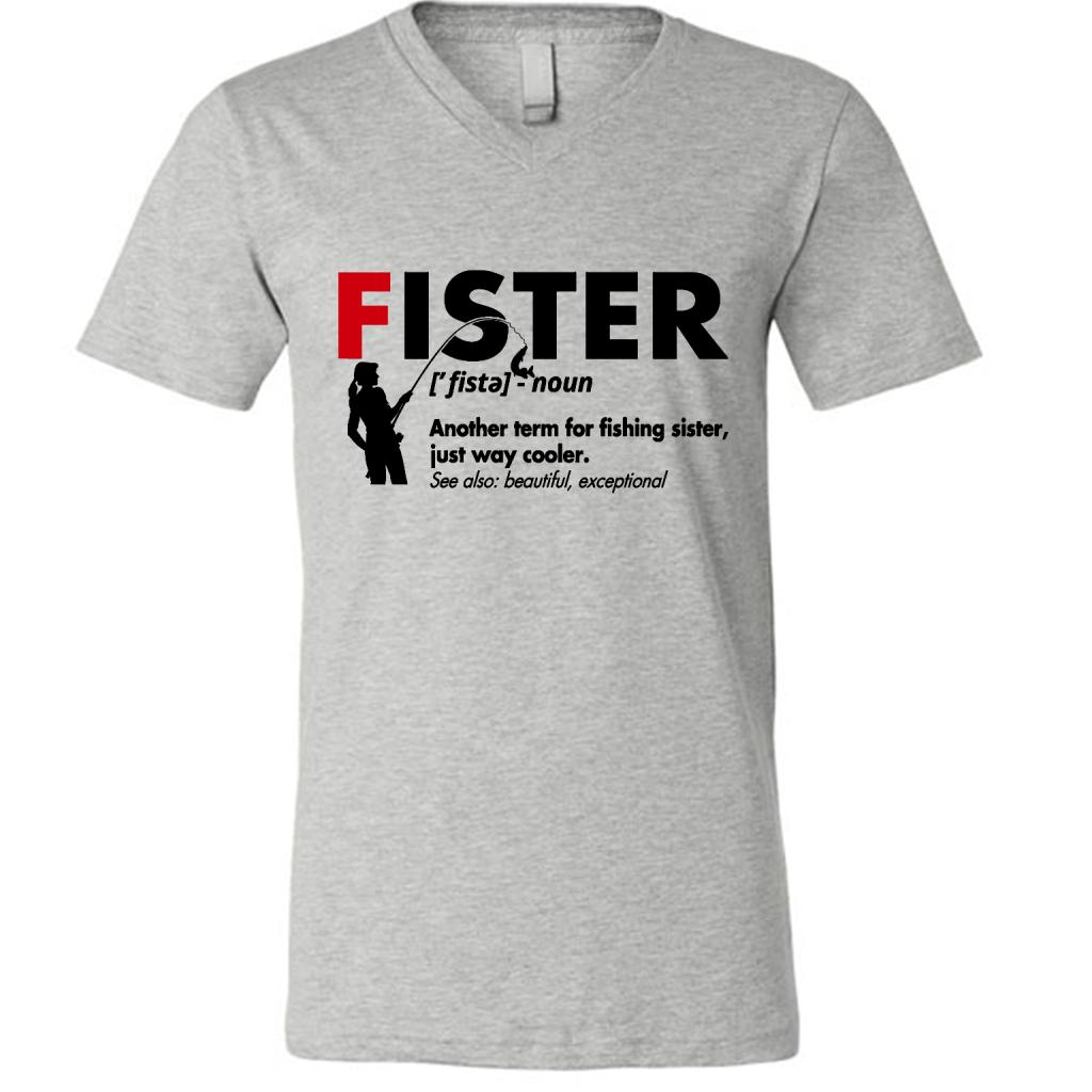 Fister Definition, Another Term For Fishing Sister Just Way Cooler See Also Beautiful Exceptional - Canvas Unisex Shirt