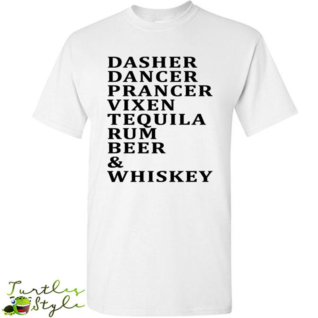 Christmas Gift, Dasher Dancer Prancer Vixen Rum Beer And Whiskey - Short Sleeve Shirt