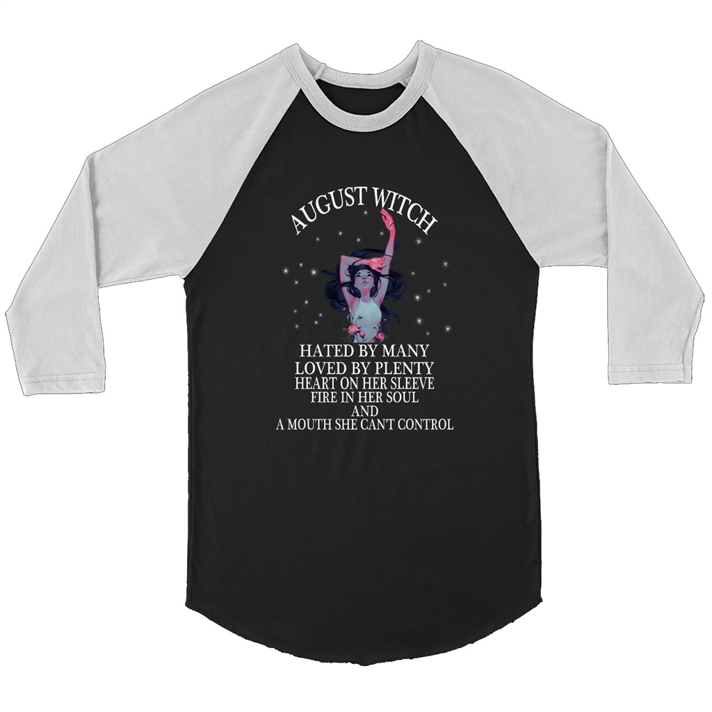 August Witch Hated By Many Loved By Plenty - Canvas 3/4 Raglan Shirt