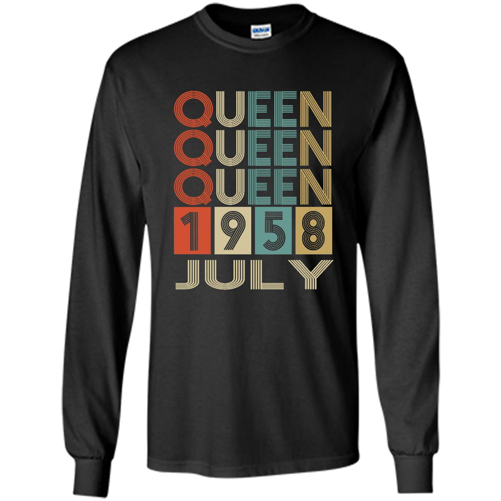Birthday Gift, Queen Was Born In July 1958 - Shirt