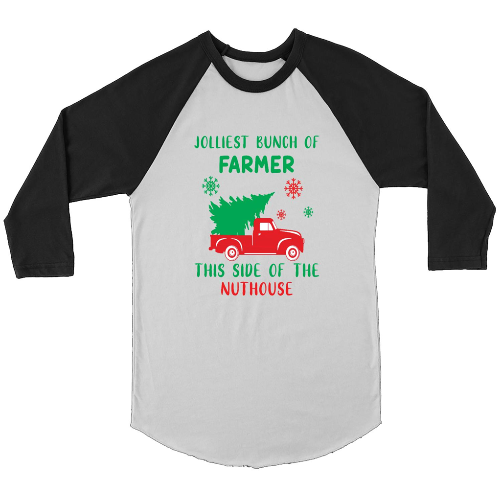 Jolliest Bunch Of Farmer This Side Of The Nuthouse - Canvas 3/4 Raglan Shirt